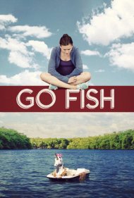 دانلود فیلم Go Fish سال 2016 - برو ماهیگیری