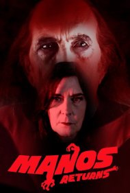 دانلود فیلم Manos Returns سال 2018 - بازگشت مانوس