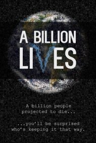 دانلود فیلم A Billion Lives سال 2016 - یک میلیارد زندگی