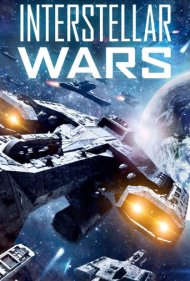 دانلود فیلم Interstellar Wars سال 2016 - جنگ‌های بین‌ستاره‌ای