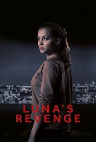 دانلود دوبله فارسی فیلم Luna's Revenge سال 2017 - انتقام لونا