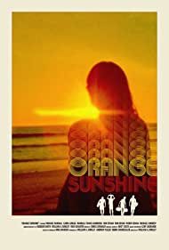 دانلود دوبله فارسی فیلم Orange Sunshine سال 2016 - آفتاب نارنجی