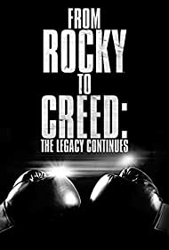 دانلود دوبله فارسی فیلم From Rocky to Creed: The Legacy Continues سال 2015