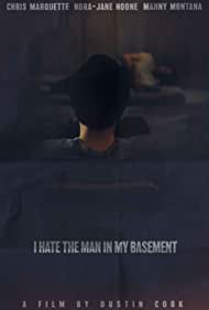 دانلود فیلم I Hate the Man in My Basement سال 2020