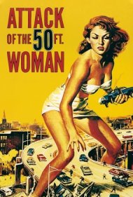 Attack of the 50 Foot Woman 1958