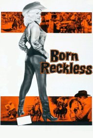 دانلود فیلم Born Reckless سال 1958 - متولد بیپروا