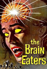 دانلود فیلم The Brain Eaters سال 1958 - مغزخواران