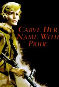 Carve Her Name with Pride 1958