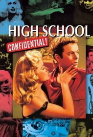 دانلود فیلم High School Confidential! سال 1958 - دبیرستان محرمانه!