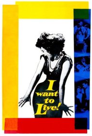 I Want to Live! 1958