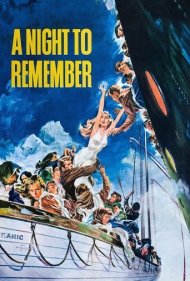 دانلود فیلم A Night to Remember سال 1958 - شبی به یاد ماندنی