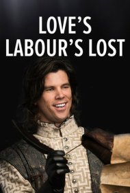 دانلود فیلم Love's Labour's Lost سال 2017 - تلاش بیهوده عشق