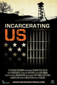 دانلود فیلم Incarcerating US سال 2016 - حبس کردن آمریکا