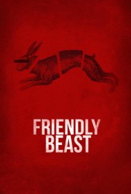 دانلود فیلم Friendly Beast سال 2018 - هیولای مهربان
