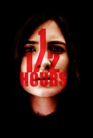 دانلود فیلم 1 1/2 Hours سال 2017 - یک و نیم ساعت