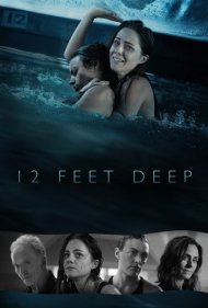 دانلود فیلم 12 Feet Deep سال 2017 - 12 فوت عمق