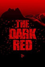 دانلود فیلم The Dark Red سال 2018