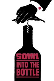 دانلود فیلم Somm: Into the Bottle سال 2015 - سوم: داخل بطری