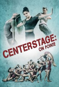 دانلود فیلم Center Stage: On Pointe سال 2016 - مرکز استیج: روی پوینت