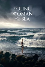دانلود فیلم Young Woman and the Sea سال 2024 - دختر جوان و دریای طوفانی