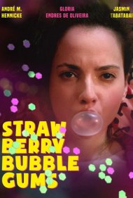 دانلود فیلم Strawberry Bubblegums سال 2016 - آدامسهای بادکنکی توتفرنگی