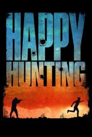 دانلود فیلم Happy Hunting سال 2017