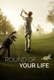 دانلود فیلم Round of Your Life سال 2019 - در اطراف زندگی شما