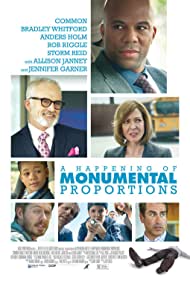 دانلود فیلم A Happening of Monumental Proportions سال 2017