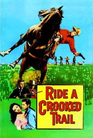 دانلود فیلم Ride a Crooked Trail سال 1958 - در مسیر کج