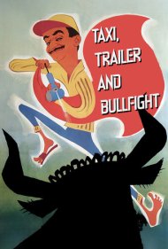 دانلود فیلم Taxi, Trailer and Bullfight سال 1958 - تاکسی، کاروان و گاوبازی