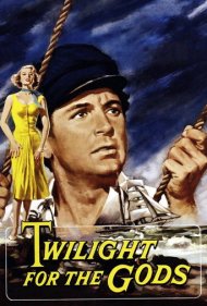 دانلود فیلم Twilight for the Gods سال 1958 - غروب خدایان