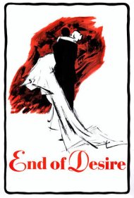 دانلود فیلم End of Desire سال 1958 - پایان یک پیوند