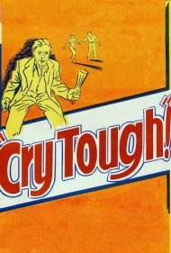 دانلود فیلم Cry Tough سال 1959 - سرسخت گریه کن
