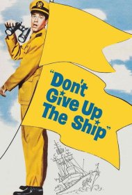 دانلود فیلم Don't Give Up the Ship سال 1959 - کشتی را تسلیم نکن