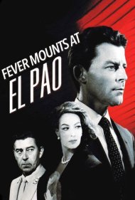 دانلود فیلم Fever Mounts at El Pao سال 1959 - تب در ال پائو بالا میگیرد