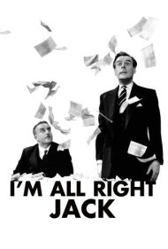 دانلود فیلم I'm All Right Jack سال 1959 - من خوبم جک