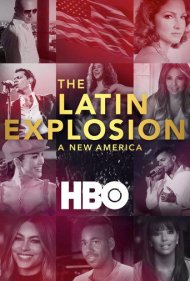 دانلود فیلم The Latin Explosion: A New America سال 2015 - انفجار لاتین: آمریکای جدید