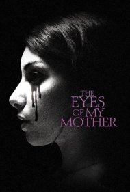دانلود فیلم The Eyes of My Mother سال 2016
