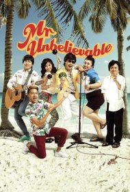 دانلود فیلم Mr. Unbelievable سال 2015 - آقای باورنکردنی
