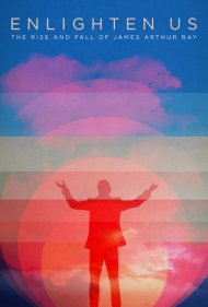 دانلود فیلم Enlighten Us: The Rise and Fall of James Arthur Ray سال 2016 - ما را آگاه کن: ظهور و سقوط جیمز آرتور ری