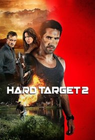 دانلود دوبله فارسی فیلم Hard Target 2 سال 2016 - هدف سخت 2