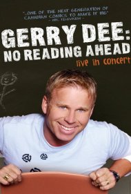 دانلود فیلم Gerry Dee: No Reading Ahead - Live in Concert سال 2007 - جری دی: بدون پیشخوانی - اجرای زنده