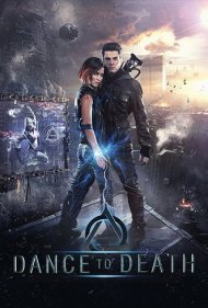 دانلود فیلم Dance to Death سال 2017 - رقص تا مرگ