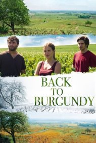 دانلود فیلم Back to Burgundy سال 2017