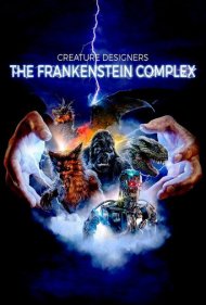 دانلود فیلم Creature Designers: The Frankenstein Complex سال 2015 - طراحان هیولا: عقده فرانکنشتاین