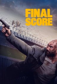 دانلود دوبله فارسی فیلم Final Score سال 2018 - امتیاز نهایی