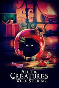 دانلود فیلم All the Creatures Were Stirring سال 2018