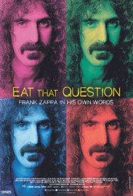 Eat That Question: Frank Zappa in His Own Words 2016