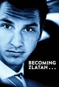 دانلود دوبله فارسی فیلم Becoming Zlatan سال 2015