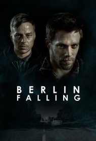 دانلود فیلم Berlin Falling سال 2017 - سقوط برلین